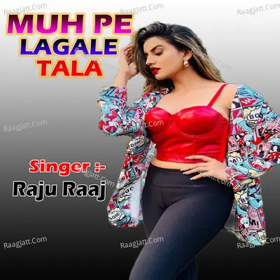 Muh Pe Lagale Tala