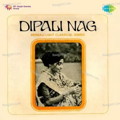Bengali Light Classical Songs Dipali Nag Cover