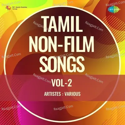 Tamil Non - Film Songs Vol - 2 - Pitthukuli Murugadas