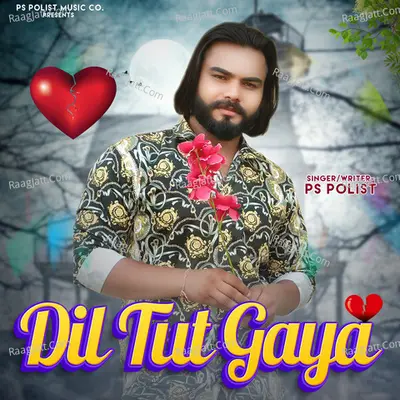Dil Tut Gaya Cover
