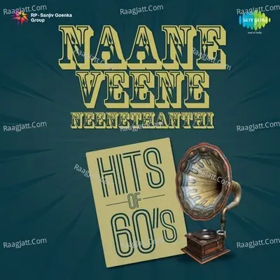 Naane Veene Neene Thanthi Hits Of 60s - G. K. Venkatesh
