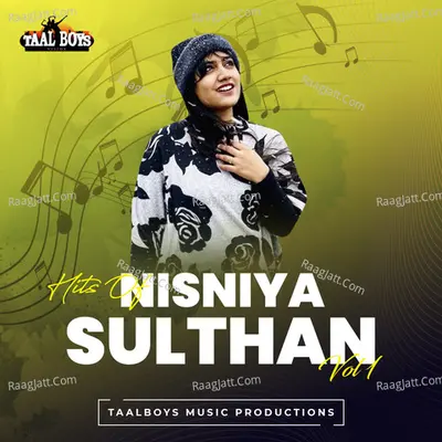 Hits Of Nisniya Sulthan, Vol.1 - Nisniya Sulthan