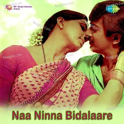 Naa Ninna Bidalaare Poster