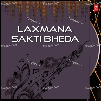 Laxmana Sakti Bheda