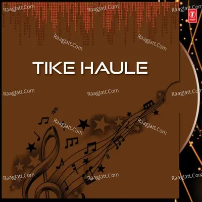 Tike Haule - Sritam Das