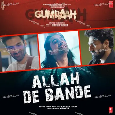 Gumraah (Movie) - Mithoon