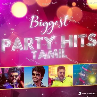 Biggest Party Hits (Tamil)