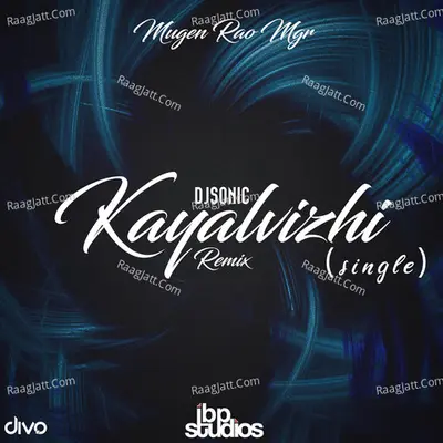 Kayalvizhi Remix (Single) Cover