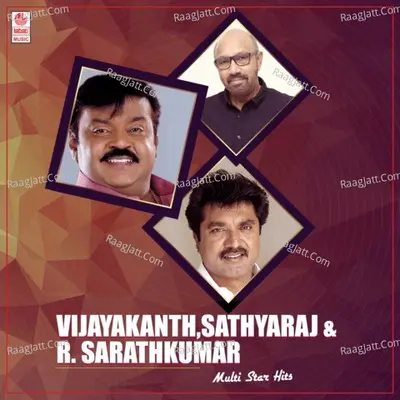 Vijayakanth,Sathyaraj & R. Sarathkumar Multi Star Hits - 