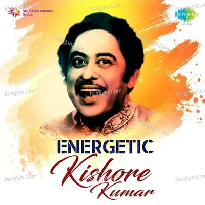Energetic Kishore Kumar - Kishore Kumar