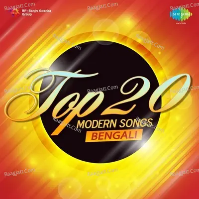 Top 20 Modern Songs - Bengali - Various Artist