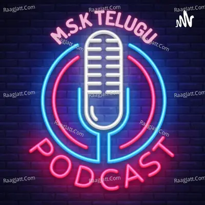 MSK Telugu Podcast - season - 2 - Phani Tej