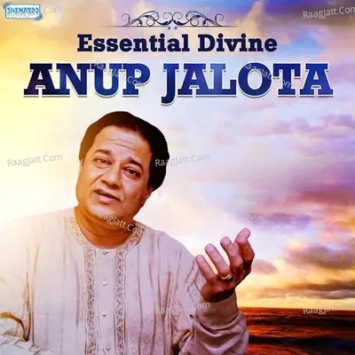 Essential Divine - Anup Jalota - Anup Jalota