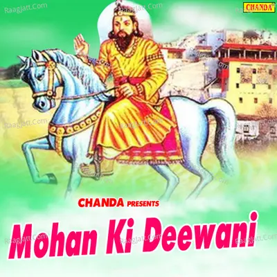 Mohan Ki Deewani
