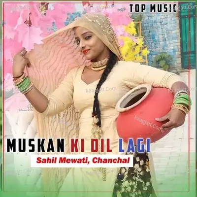 Muskan Ki Dil Lagi