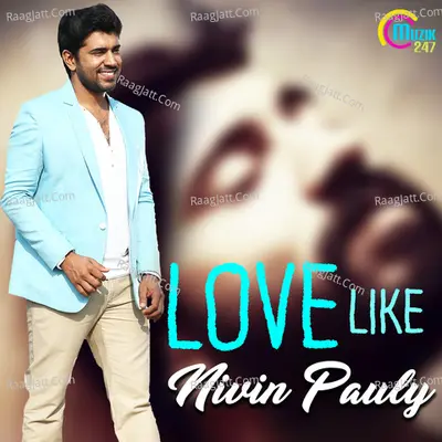 Love Like Nivin Pauly - Various Artists