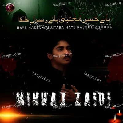 Haye Hassan Mujtaba Haye Rasool E Khuda - Single