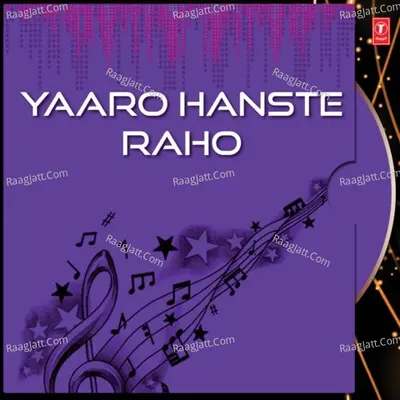 Yaaro Hanste Raho Poster