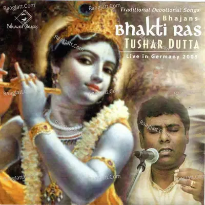 Bhakti Ras - Tushar Dutta