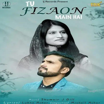 Tu Fizaon Main Hai
