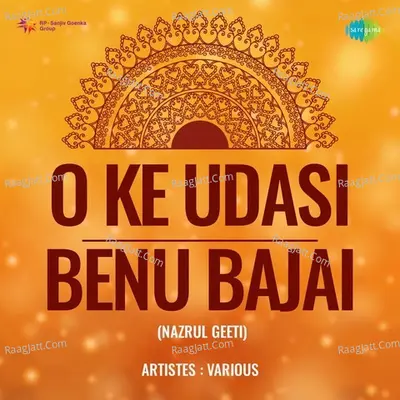 O Ke Udasi Benu Bajai Poster