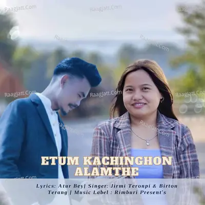 Etum Kachinghon Alamthe Poster