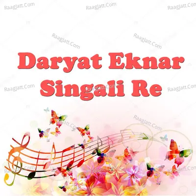 Daryat Eknar Singali Re Cover