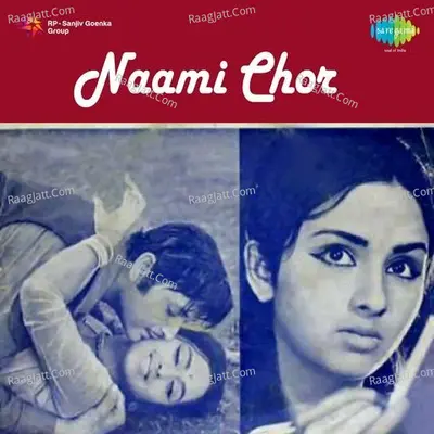 Naami Chor - Asha Bhosle