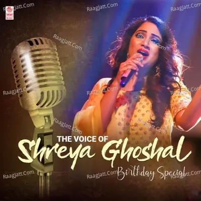 The Voice Of Shreya Ghoshal Birthday Special - 