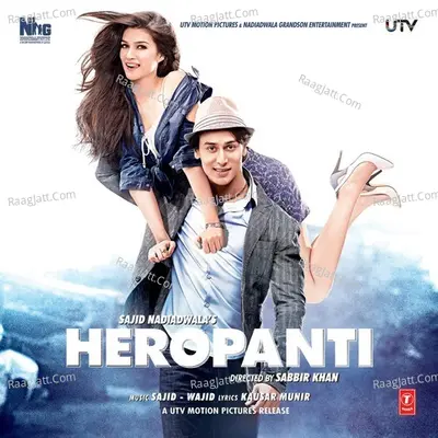 Heropanti - Mustafa Zahid