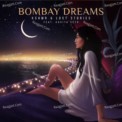 Bombay Dreams (feat. Kavita Seth) Cover