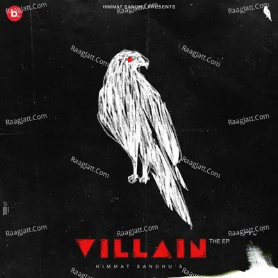 Villain - Himmat Sandhu