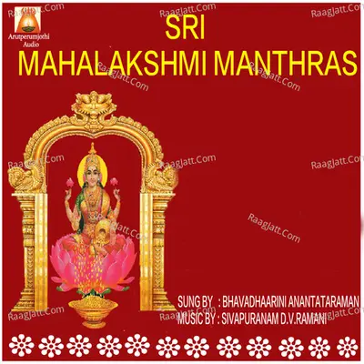 Sri Mahalakshmi Manthras - Bhavadhaarini Anantaraman