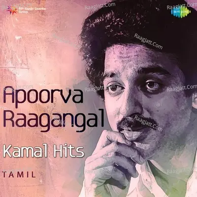 Apoorva Raagangal - Kamal Hits - Tamil - Various Artist