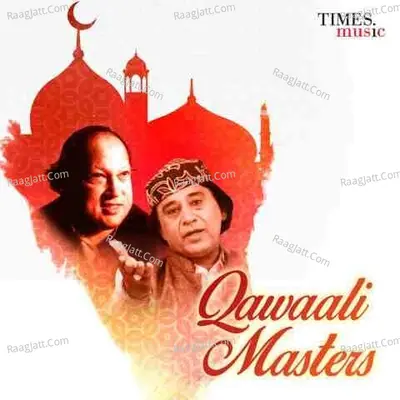 Qawaali Masters - Nusrat Fateh Ali Khan