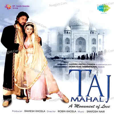 Taj Mahal A Monument Of Love - santosh nair