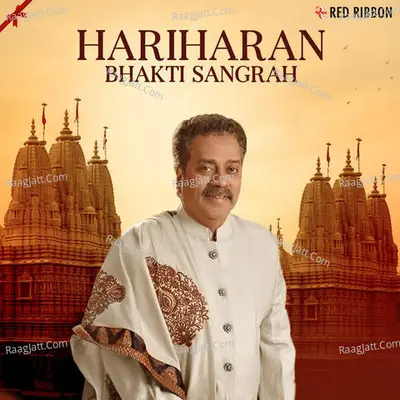 Hariharan - Bhakti Sangrah Cover