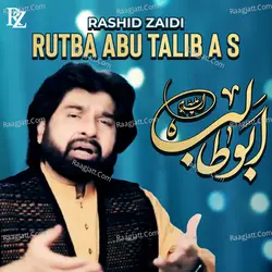Rutba Abu Talib A S - Single