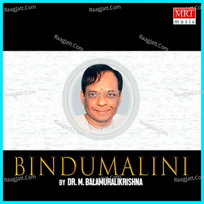 Bindumalini - M. Balamuralikrishna