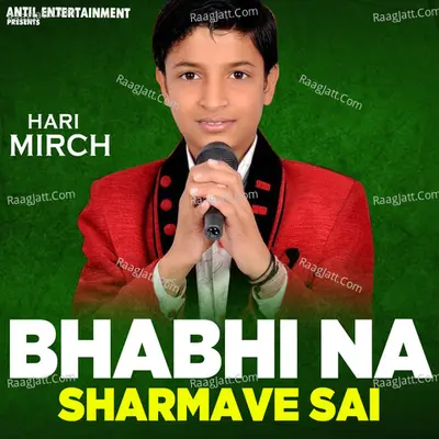 Bhabhi Na Sharmave Sai Cover