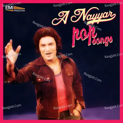 A. Nayyar Pop Songs - A. Nayyar