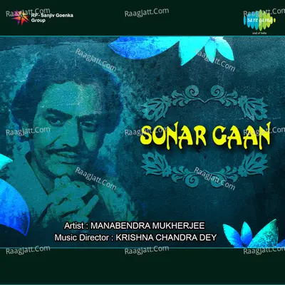 Sonar Gaan - Manabendra Mukherjee