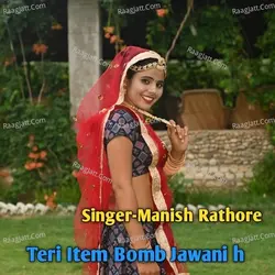 Teri Item Bomb Jawani H