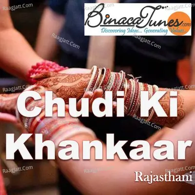 Chudi Ki Khankaar - Vandna Vajpei & Mukesh