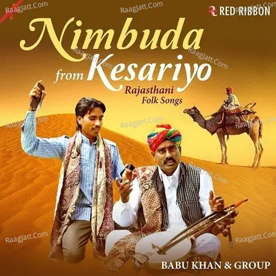 Nimbuda From Kesariyo - Rajasthani Folk Songs Cover