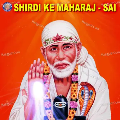 Shirdi Ke Maharaj - Sai - Sanjivani