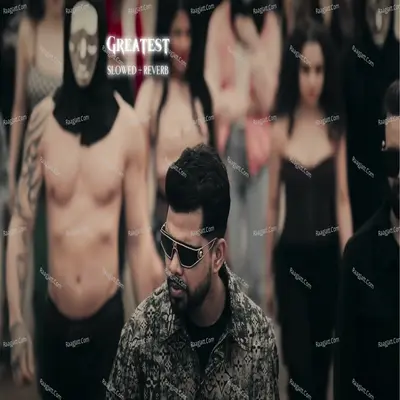 Greatest ( Slowed Reverb )