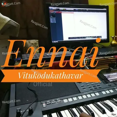 Ennai Vittu Kodukathavar