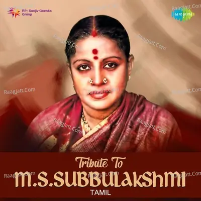 Tribute to M. S. S - Tamil - Radha Vishwanathan