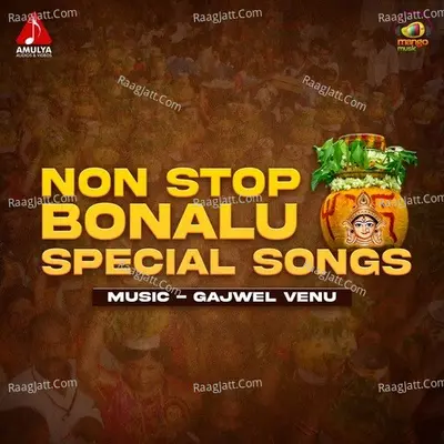 Non StopÂ BonaluÂ SpecialÂ Songs - Gajwel Venu